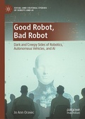 Cover: Good Robot, Bad Robot - Palgrave Macmillan