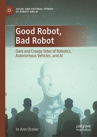 Enlarge image Cover: Good Robot, Bad Robot - Palgrave Macmillan