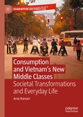 Cover: Consumption and Vietnam's New Middle Classes - Palgrave Macmillan