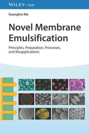 Abbildung von: Novel Membrane Emulsification - Wiley-VCH