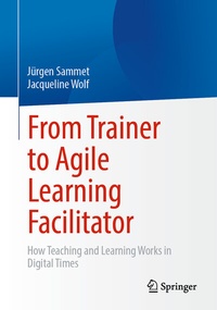 Abbildung von: From Trainer to Agile Learning Facilitator - Springer