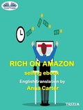 Cover: Rich On Amazon Selling Ebooks - Tektime