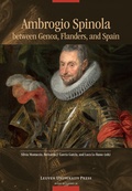 Cover: Ambrogio Spinola between Genoa, Flanders, and Spain - Leuven University Press