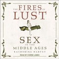 Cover: The Fires of Lust - Tantor Audio