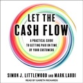 Cover: Let the Cash Flow - Tantor Audio