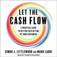 Enlarge image Cover: Let the Cash Flow - Tantor Audio