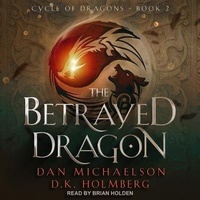 Enlarge image Cover: The Betrayed Dragon - Tantor Audio