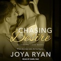 Cover: Chasing Desire - Tantor Audio