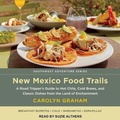 Cover: New Mexico Food Trails - Tantor Audio