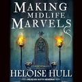 Cover: Making Midlife Marvels - Tantor Audio