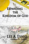 Cover: Expanding The Kingdom of God - Faith 2 Faith Publishing