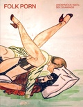 Cover: Folk Porn: Anonymous 1940s Sex Drawings - Blurring Books