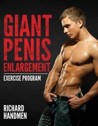Abbildung von: Giant Penis Enlargement Exercise Program - Woodberry International Publishing