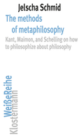 Cover: The methods of metaphilosophy - Vittorio Klostermann Verlag