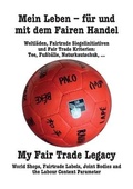 Cover: My Fair Trade Legacy - World University Service