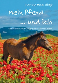 Abbildung von: Mein Pferd ... und ich - Papierfresserchens MTM-Verlag + CAT creativ