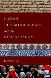 Enlarge image Cover: A History of the Middle East Since the Rise of Islam - Oxford University Press Inc