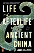 Bild: Life and Afterlife in Ancient China - Penguin Books Ltd