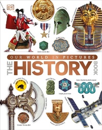 Enlarge image Cover: Our World in Pictures The History Book - DK Children