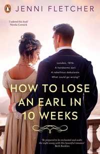 Enlarge image Cover: How to Lose an Earl in Ten Weeks - Penguin Books Ltd