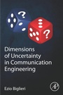 Cover: Dimensions of Uncertainty in Communication Engineering - Academic Press
