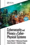 Cover: Cybersecurity and Privacy in Cyber Physical Systems - CRC Press
