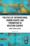 Cover: Politics of International Human Rights Law Promotion in Western Europe - Routledge