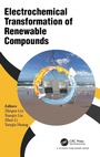 Cover: Electrochemical Transformation of Renewable Compounds - CRC Press