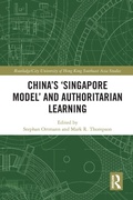 Cover: China's 'Singapore Model' and Authoritarian Learning - Routledge