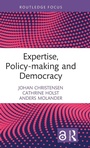 Cover: Expertise, Policy-making and Democracy - Routledge