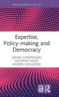 Cover: Expertise, Policy-making and Democracy - Routledge