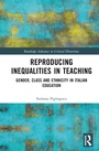Cover: Reproducing Inequalities in Teaching - Routledge