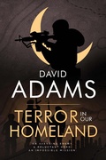 Cover: Terror in Our Homeland - David Adams