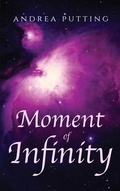 Cover: Moment of Infinity - Andrea Putting