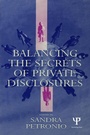 Cover: Balancing the Secrets of Private Disclosures - Routledge
