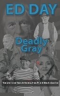 Enlarge image Cover: Deadly Gray - Pell Resources Publication