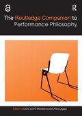 Cover: The Routledge Companion to Performance Philosophy - Routledge