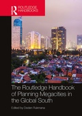 Cover: The Routledge Handbook of Planning Megacities in the Global South - Routledge