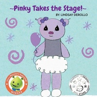 Enlarge image Cover: Pinky Takes the Stage! - IngramSpark