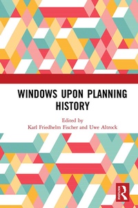Enlarge image Cover: Windows Upon Planning History - Routledge