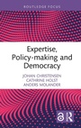 Cover: Expertise, Policy-making and Democracy - Routledge