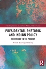 Cover: Presidential Rhetoric and Indian Policy - Routledge