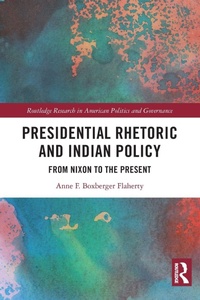 Enlarge image Cover: Presidential Rhetoric and Indian Policy - Routledge