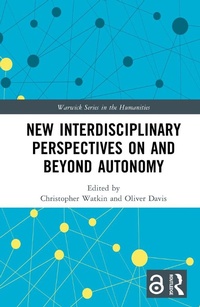 Enlarge image Cover: New Interdisciplinary Perspectives On and Beyond Autonomy - Routledge