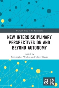 Enlarge image Cover: New Interdisciplinary Perspectives On and Beyond Autonomy - Routledge
