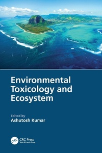 Enlarge image Cover: Environmental Toxicology and Ecosystem - CRC Press
