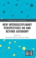 Cover: New Interdisciplinary Perspectives On and Beyond Autonomy - Routledge