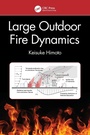 Cover: Large Outdoor Fire Dynamics - CRC Press