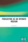 Cover: Podcasting as an Intimate Medium - Routledge