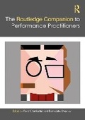 Cover: The Routledge Companion to Performance Practitioners - Routledge
